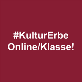 Schriftzug #KulturErbeOnline/Klasse! auf rotem Hintergrund