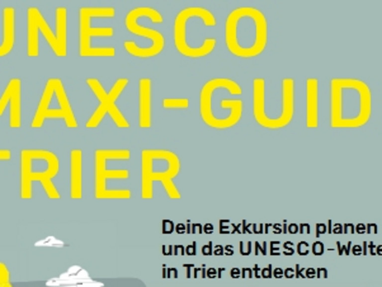 UNESCO-Welterbe in Trier – Maxi-Guide