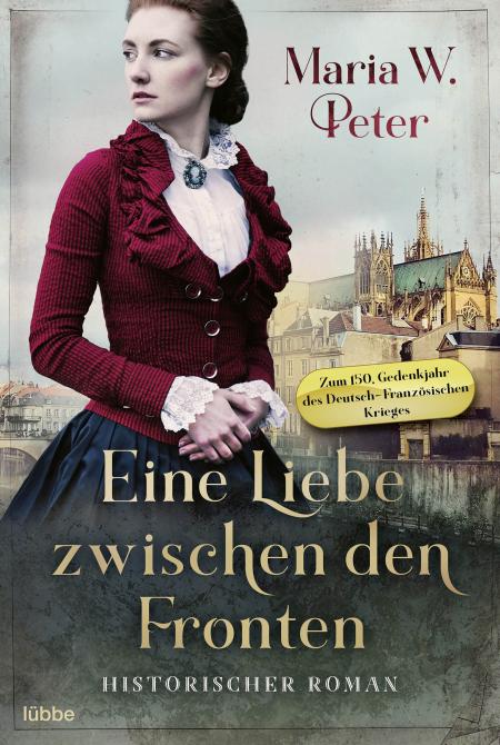Buchcover "Eine Liebe zwischen den Fronten", Frau in historischer Kleidung Ende 19. Jahrhundert